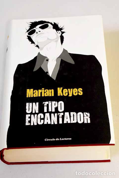 B&uuml;cher: Un tipo encantador: Keyes, Marian.- Keyes, Marian