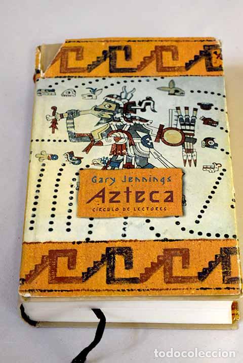 B&uuml;cher: Azteca: Jennings, Gary.- Jennings, Gary