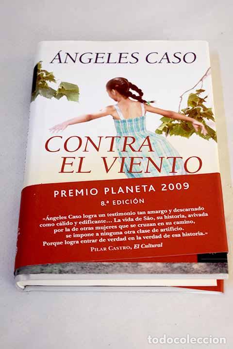 B&uuml;cher: Contra el viento: Caso, &Aacute;ngeles.- Caso, &Aacute;ngeles