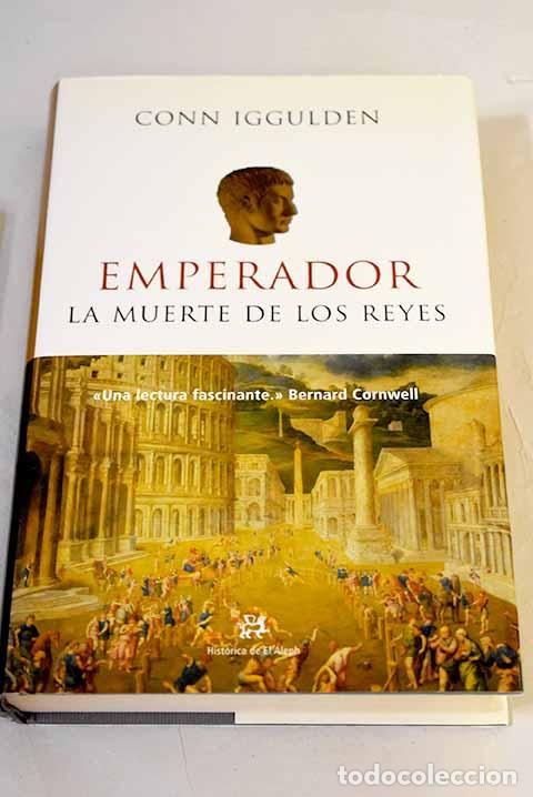 B&uuml;cher: La muerte de los reyes.- Iggulden, Conn
