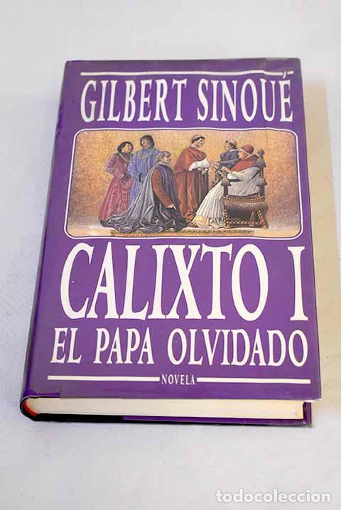 books: Calixto I: el papa olvidado.- Sinou&eacute;, Gilbert