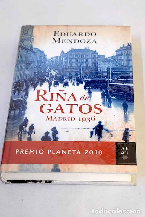 books: Ri&ntilde;a de gatos: Madrid 1936.- Mendoza, Eduardo