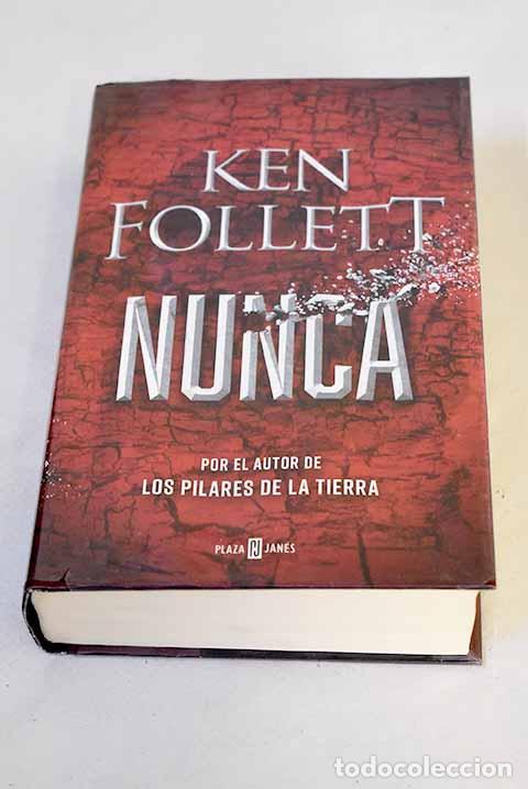 books: Nunca: Follett, Ken: Plaza & Jan&eacute;s..- Follett, Ken