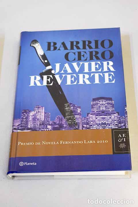 books: Barrio cero: Reverte, Javier.- Reverte, Javier