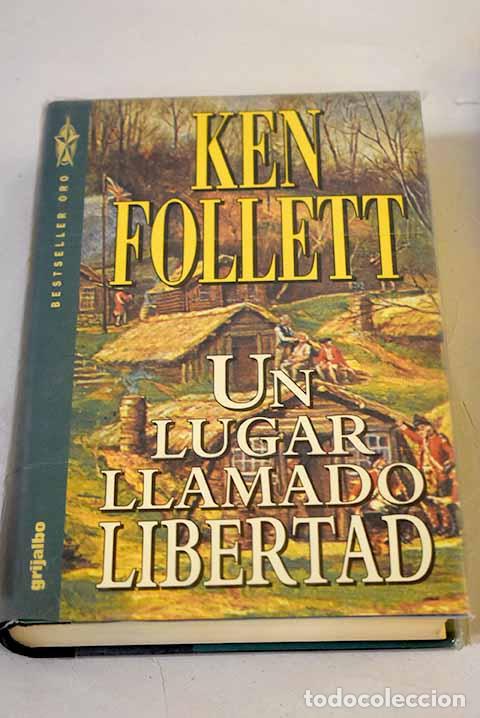 books: Un lugar llamado libertad.- Follett, Ken