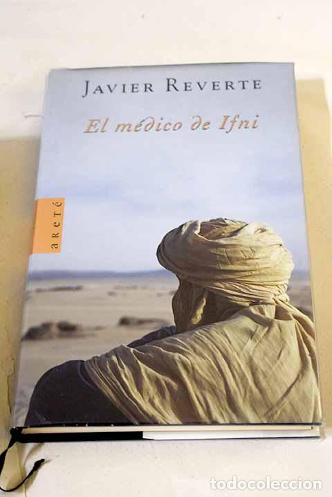 books: El m&eacute;dico de Ifni: Reverte, Javier.- Reverte, Javier