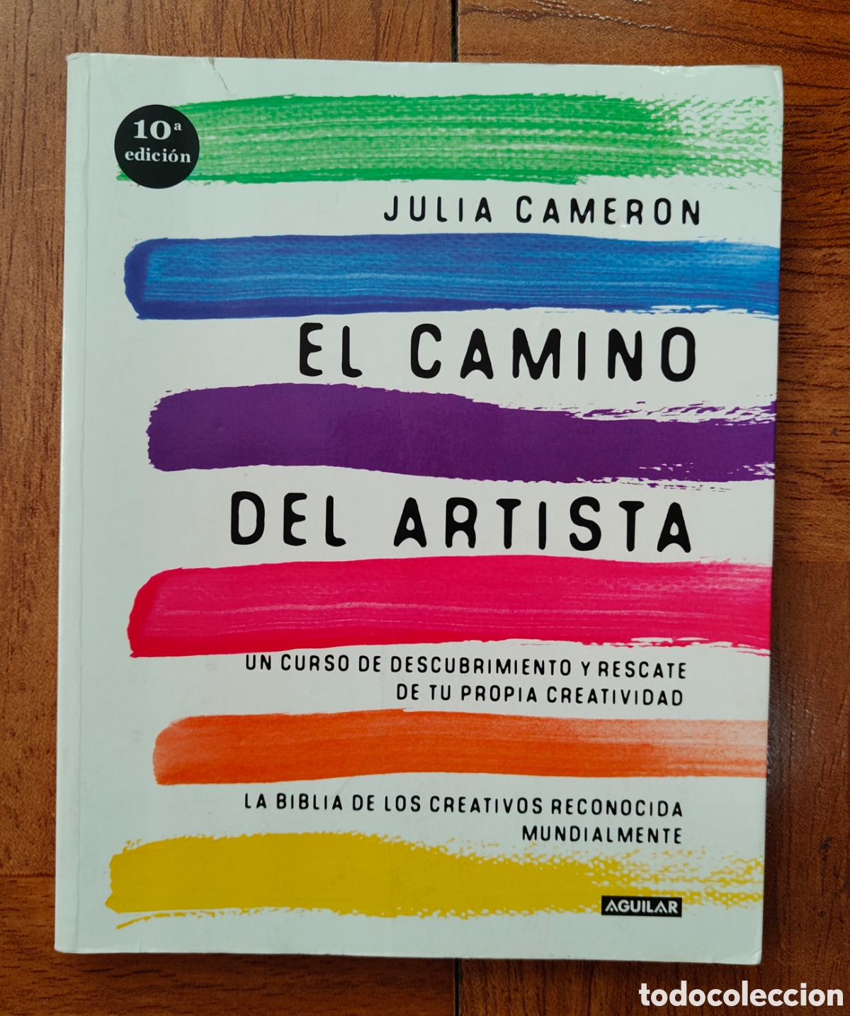 Libros: El Camino del Artista � Aguilar - Julia Cameron