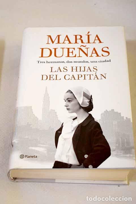 Livros em segunda m&atilde;o: Las hijas del Capit&aacute;n.- Due&ntilde;as, Mar&iacute;a