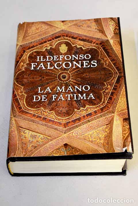 Livros em segunda m&atilde;o: La mano de F&aacute;tima: Falcones, Ildefonso.- Falcones, Ildefonso