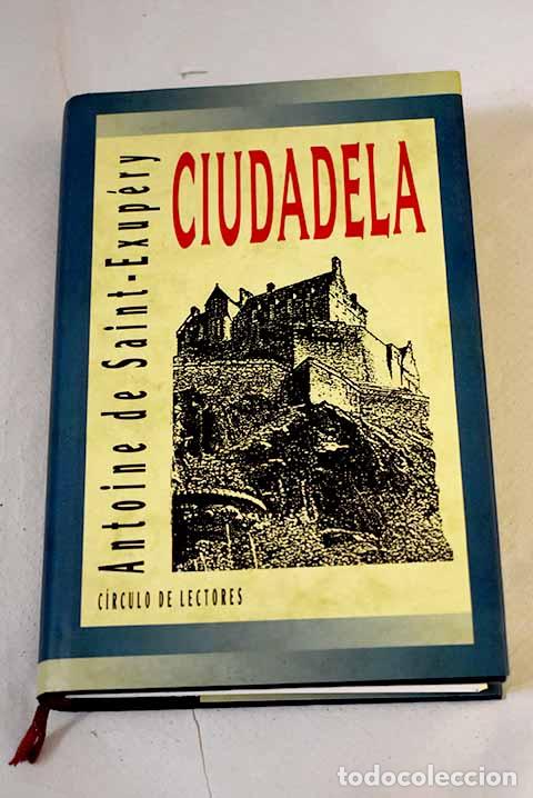 books: Ciudadela: Saint-Exup&eacute;ry, Antoine de.- Saint-Exup&eacute;ry, Antoine de