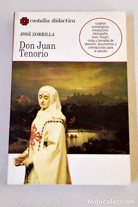 books: Don Juan Tenorio: Zorrilla, Jos&eacute;.- Zorrilla, Jos&eacute;