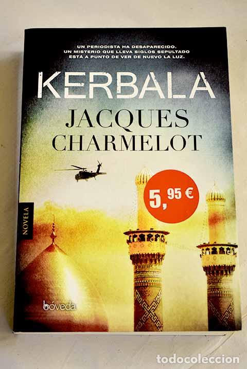 B&uuml;cher: Kerbala: Charmelot, Jacques.- Charmelot, Jacques