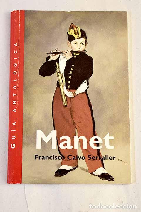 B&uuml;cher: Manet: gu&iacute;a antol&oacute;gica de la exposici&oacute;n Manet en el Prado , Museo Nacional del Prado, Madrid