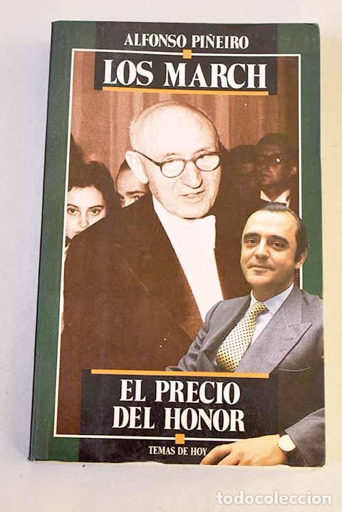 books: Los March: el precio del honor.- Pi&ntilde;eiro, Alfonso