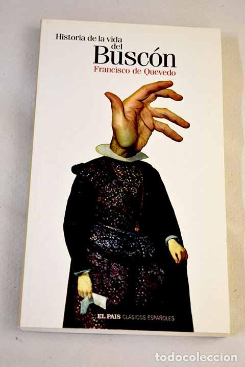 Libros: Historia de la vida del Busc&oacute;n.- Quevedo y Villegas, Francisco de - Foto 1