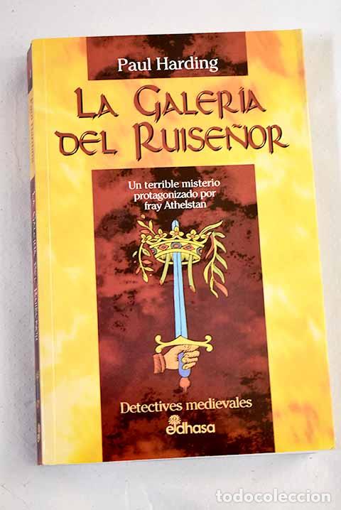 Libros: La galer&iacute;a del ruise&ntilde;or: un terrible misterio protagonizado por fray Athelstan.- Harding, Paul