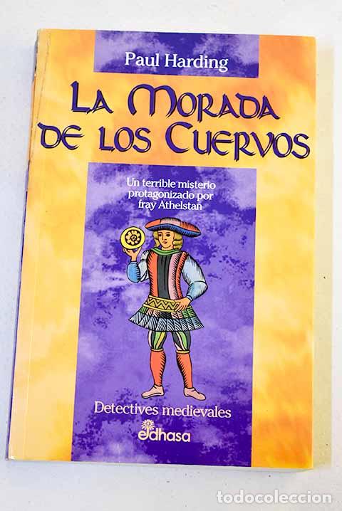 Libros: La morada de los cuervos: un terrible misterio protagonizado por fray Athlestan.- Harding, Paul