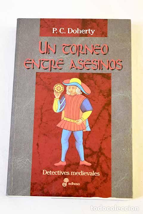Libros: Un torneo entre asesinos : el relato del terrateniente en su peregrinaci&oacute;n de Londres a Canterbury