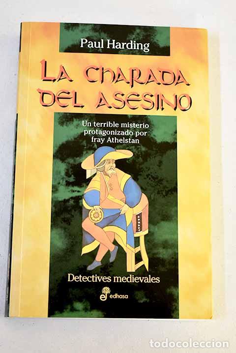 Libros: La charada del asesino.- Harding, Paul