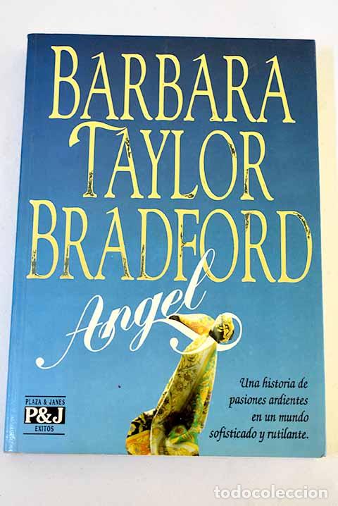 Libros: &Aacute;ngel: Bradford, Barbara Taylor.- Bradford, Barbara Taylor