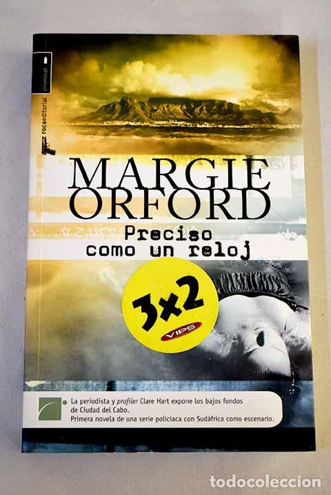 Libros: Preciso como un reloj.- Orford, Margie