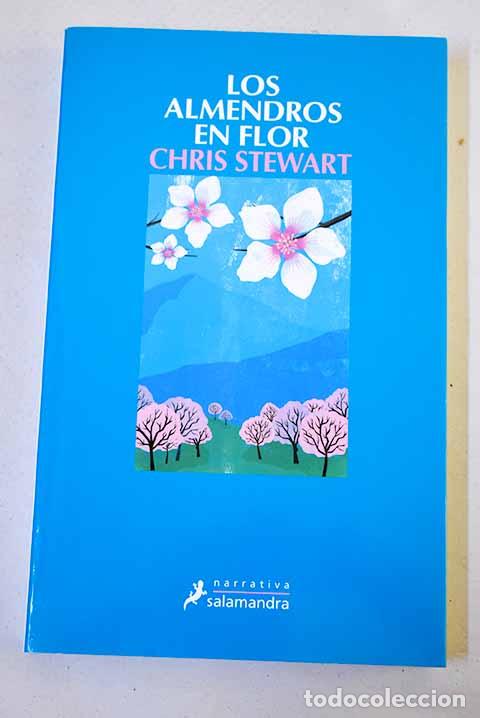 Libros: Los almendros en flor.- Stewart, Chris
