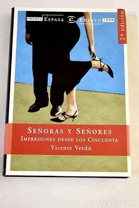 Libros: Se&ntilde;oras y se&ntilde;ores: impresiones desde los cincuenta.- Verd&uacute;, Vicente