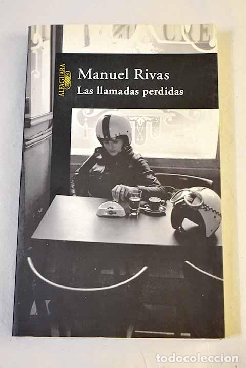 Libros: Las llamadas perdidas.- Rivas, Manuel