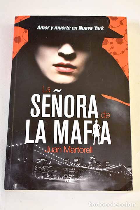 Libros: La se&ntilde;ora de la mafia.- Martorell, Juan