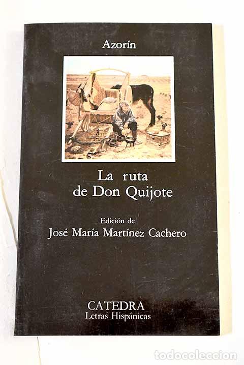 Libros: La ruta de don Quijote.- Martinez Ruiz, Jos&eacute; (Azor&iacute;n)