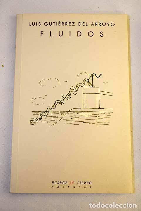 Libros: Fluidos: Guti&eacute;rrez del Arroyo, Luis.- Guti&eacute;rrez del Arroyo, Luis