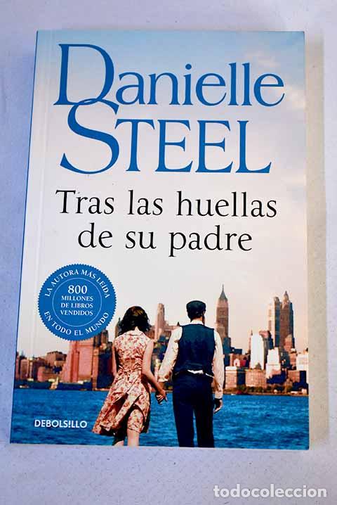 Libros: Tras las huellas de su padre.- Steel, Danielle
