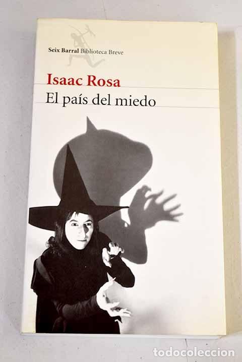 books: El pa&iacute;s del miedo: Rosa, Isaac.- Rosa, Isaac