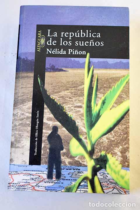 books: La rep&uacute;blica de los sue&ntilde;os.- Pi&ntilde;on, N&eacute;lida