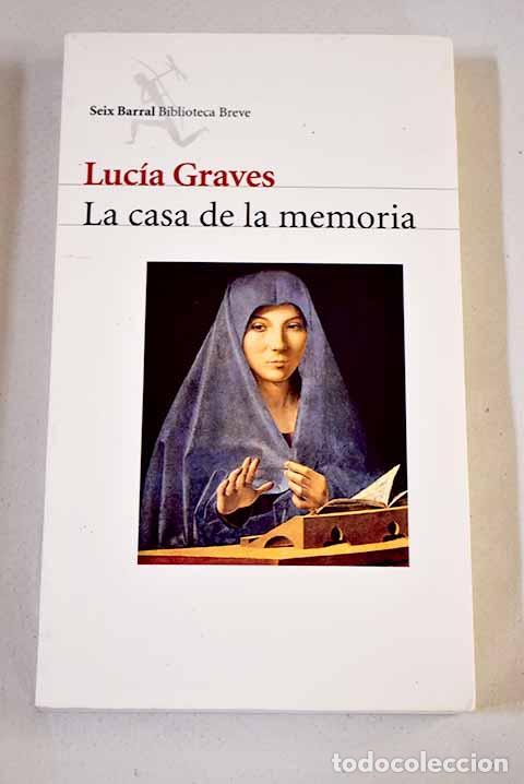books: La casa de la memoria.- Graves, Luc&iacute;a