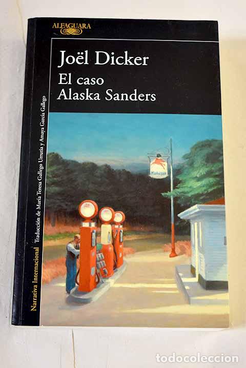 books: El caso Alaska Sanders.- Dicker, Joel