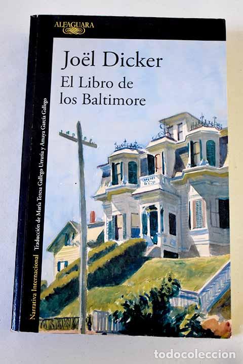 Libros: El libro de los Baltimore.- Dicker, Joel