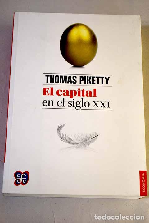 Libros: El capital en el siglo XXI.- Piketty, Thomas