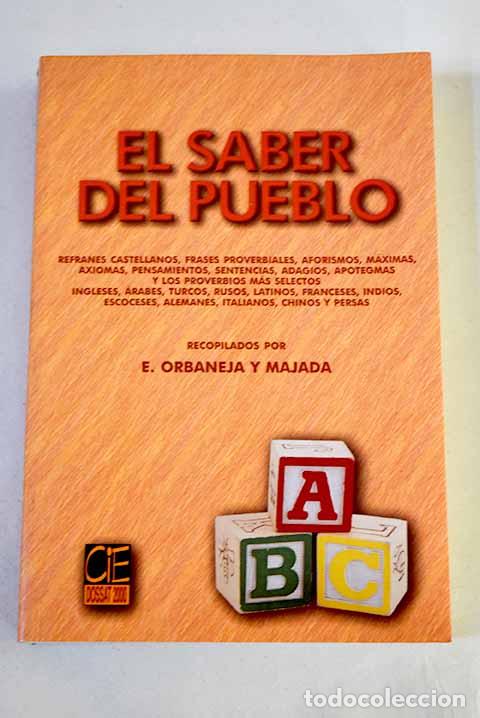 Libros: El saber del pueblo o ramillete.- Orbaneja Majada, Eduardo