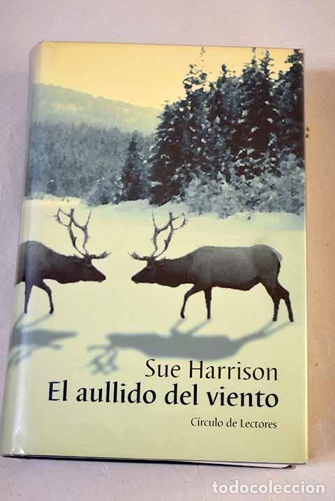 Libros: El aullido del viento.- Harrison, Sue