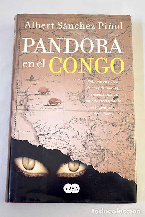 Libros: Pandora en el Congo: salieron en busca de oro y diamantes y encontraron un mundo escalofriante ...