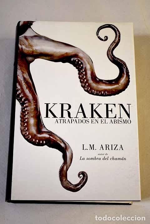 Libros: Kraken: atrapados en el abismo.- Ariza, L. M.