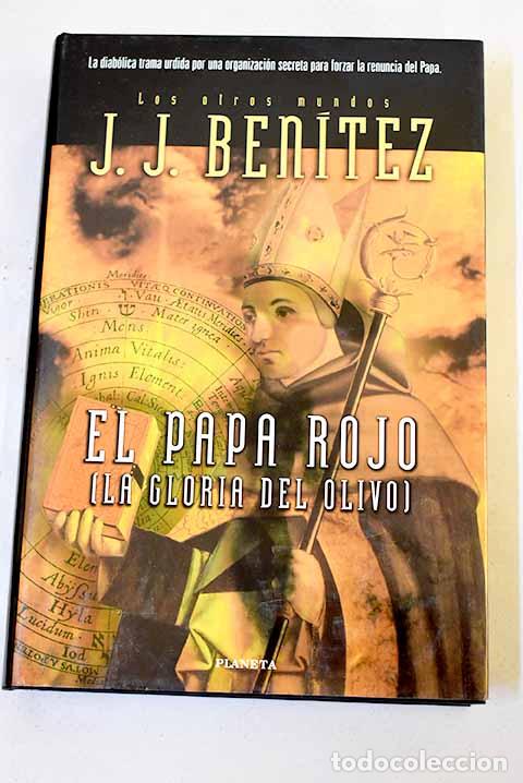 Libros: El papa rojo : (la gloria del olivo).- Ben&iacute;tez, J. J.