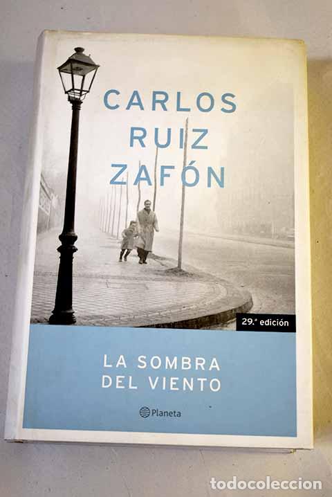 Libros: La sombra del viento.- Ruiz Zaf&oacute;n, Carlos