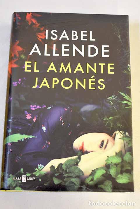 Libros: El amante japon&eacute;s: Allende, Isabel.- Allende, Isabel