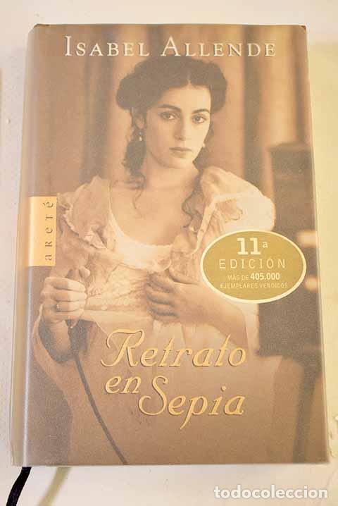 Libros: Retrato en sepia: Allende, Isabel.- Allende, Isabel