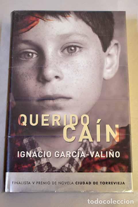 Libros: Querido Ca&iacute;n: Garc&iacute;a-Vali&ntilde;o, Ignacio.- Garc&iacute;a-Vali&ntilde;o, Ignacio