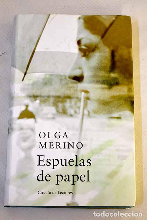 Libros: Espuelas de papel: Merino, Olga.- Merino, Olga