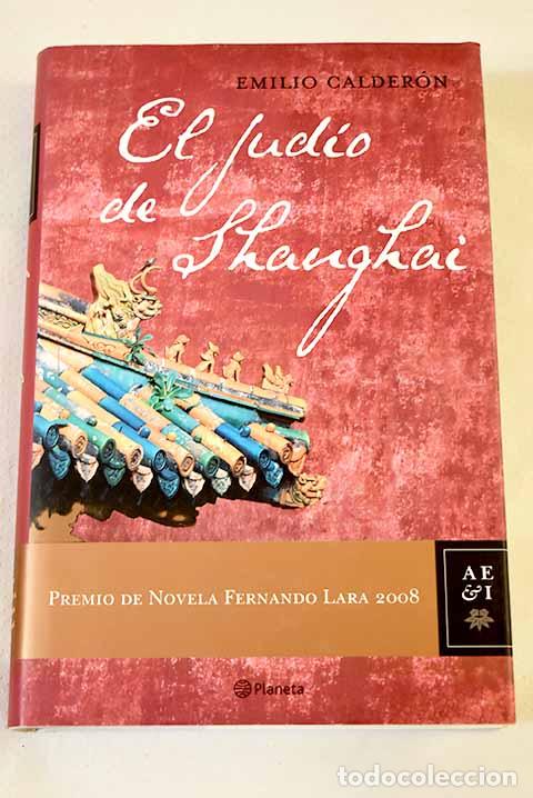 Libros: El jud&iacute;o de Shanghai.- Calder&oacute;n, Emilio