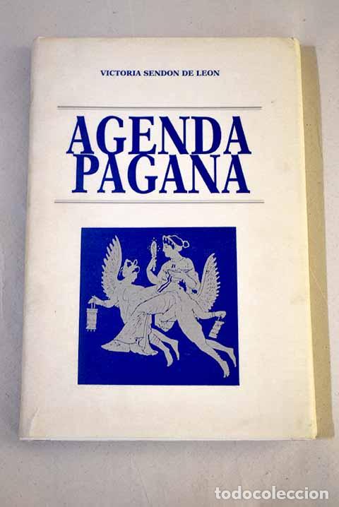Libros: Agenda pagana: Send&oacute;n de Le&oacute;n, Victoria.- Send&oacute;n de Le&oacute;n, Victoria